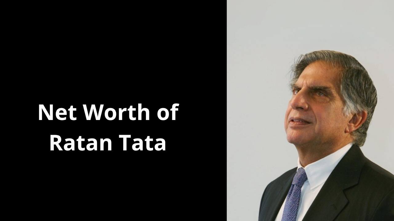 Net Worth of Ratan Tata