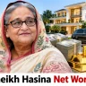 Sheikh Hasina Net Worth